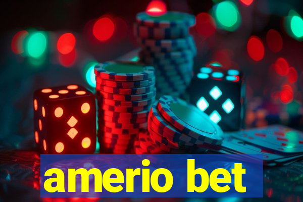 amerio bet